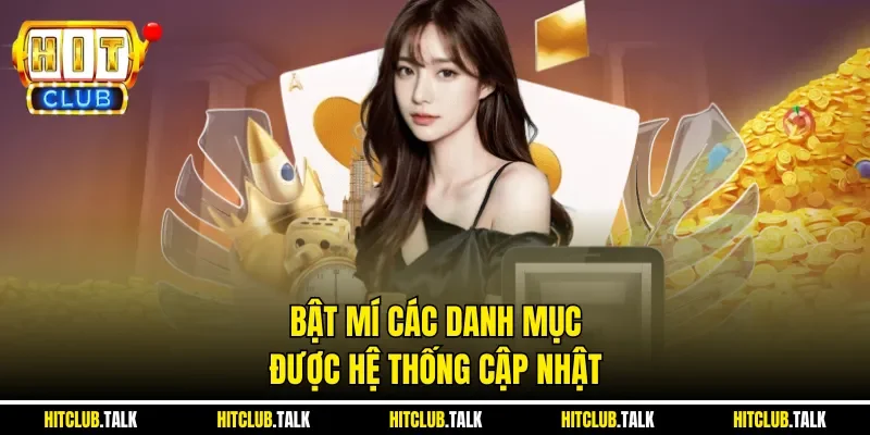 Bật mí các danh mục được hệ thống cập nhật